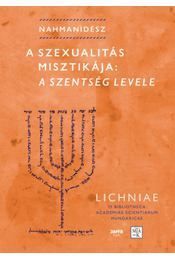 A szexualitás misztikája - A szentség levele