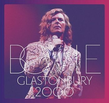 Bowie David - Glastonbury 2000  3LP