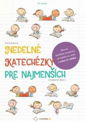 Nedeľné katechézky pre najmenších (Liturgický rok C)