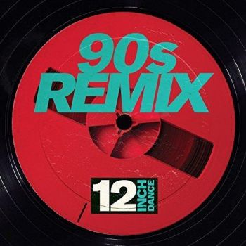 Various - 12 Inch Dance: 90s Remix  3CD