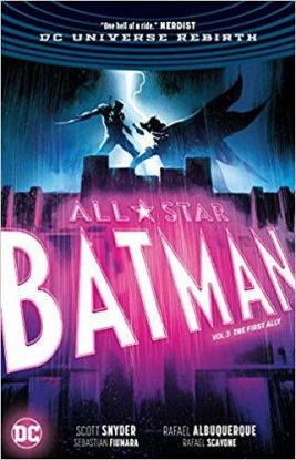 All-Star Batman Vol. 3: The First Ally