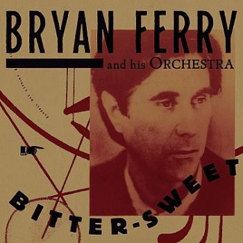 Ferry Bryan - Bitter Sweet (Deluxe)  CD