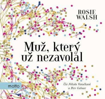 Muž, který už nezavolal - audiokniha