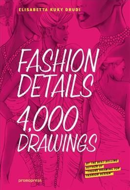 Fashion Details - 4000 Drawings