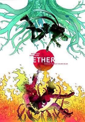 Ether Volume 1 - Death Of The Last Golden Blaze
