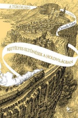 A tükörjáró 2: Rejtélyes eltűnések a Holdvilágban