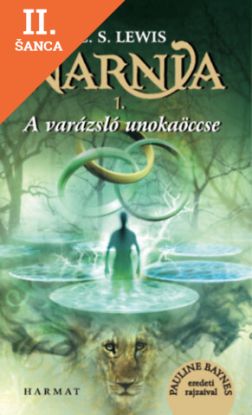 Lacná kniha Narnia 1. - A varázsló unokaöccse