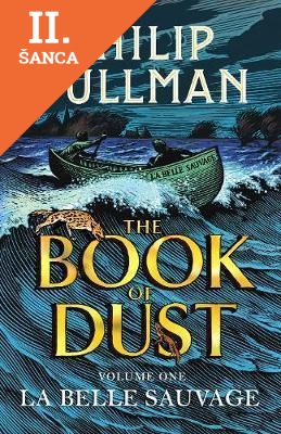 Lacná kniha La Belle Sauvage: The Book of Dust Volume One