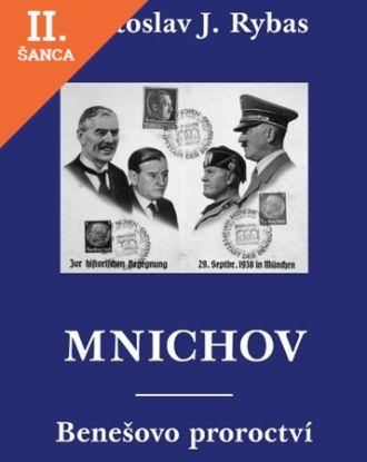 Lacná kniha Mnichov - Benešovo proroctví