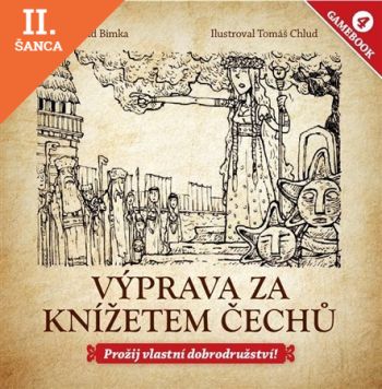 Lacná kniha Gamebook 4: Výprava za knížetem Čechů