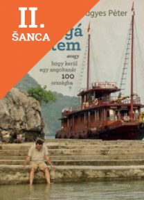 Lacná kniha Világgá mentem - avagy hogy kerül egy angoltanár 100 országba?