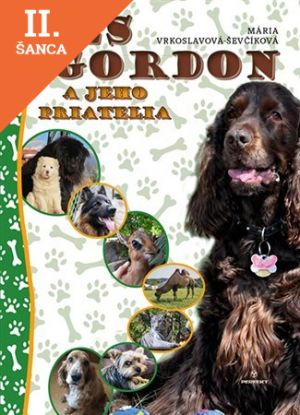 Lacná kniha Pes Gordon a jeho priatelia