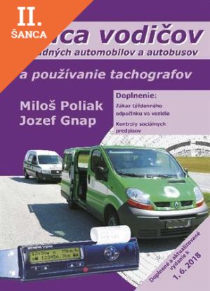 Lacná kniha Práca vodičov nákladných automobilov a autobusov a používanie tachografov
