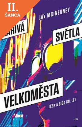 Lacná kniha Zářivá světla velkoměsta