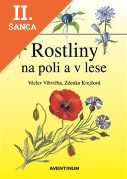 Lacná kniha Rostliny na poli a v lese