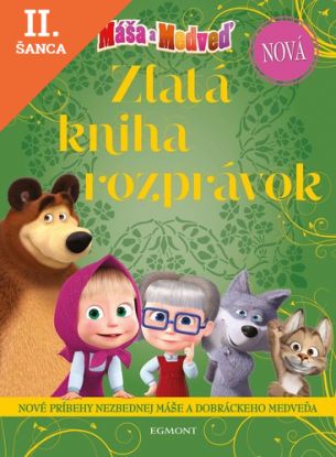 Lacná kniha Máša a medveď - Nová zlatá kniha rozprávok