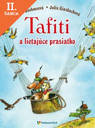 Lacná kniha Tafiti a lietajúce prasiatko