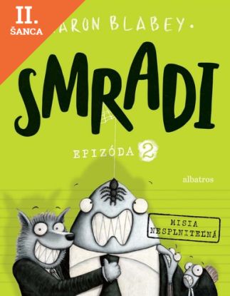Lacná kniha Smradi 2 Misia nesplniteľná