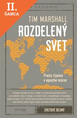 Lacná kniha Rozdelený svet. Prečo žijeme v epoche múrov