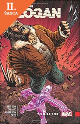 Lacná kniha Wolverine: Old Man Logan Vol. 8: To Kill For