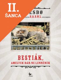Lacná kniha Bestiák, amelyek bár ne lennének