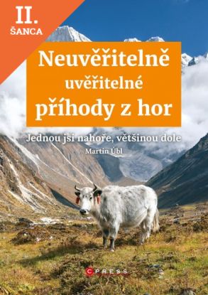 Lacná kniha Neuvěřitelně uvěřitelné příhody z hor