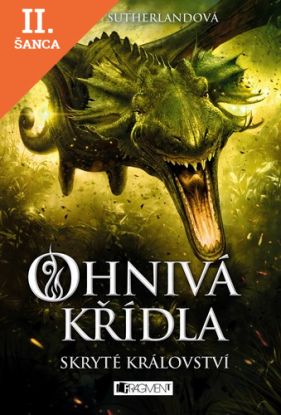 Lacná kniha Ohnivá křídla – Skryté království