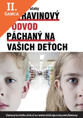 Lacná kniha Potravinový podvod páchaný na vašich deťoch