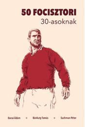 50 focisztori 30-asoknak