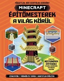 Minecraft építőmesterek a világ körül
