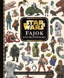 Star Wars - Fajok enciklopédiája