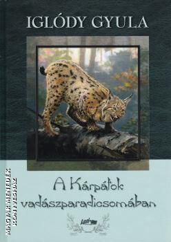 A Kárpátok vadászparadicsomában