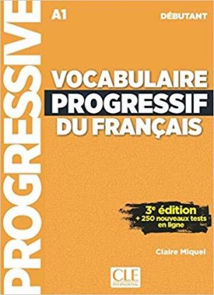 Vocabulaire progressif du francais - Niveau débutant - 3eme edition - Livre A1 + CD