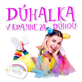 Dúhalka - V krajine za dúhou  CD