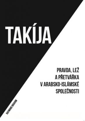 Takíja - Pravda, lež a přetvářka v arabs