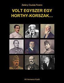 Volt egyszer egy Horthy-korszak