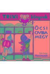Manómesék/Öcsi oviba megy