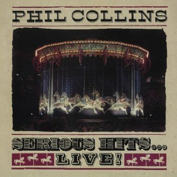 Collins Phil - Serious Hits Live! CD