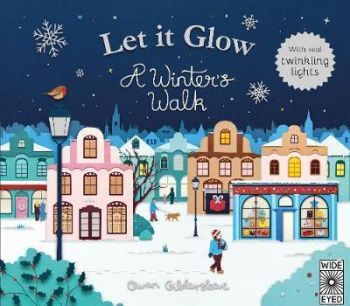 Let it Glow - A Winters Walk