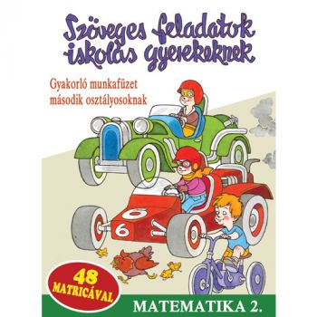 Szöveges feladatok iskolás gyerekeknek - Matematika - 2. osztály