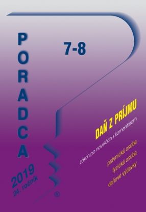 Poradca 7-8 2019 - Zákon o dani z príjmov - úplné znenie po novele s komentárom (ZDP 2019 s komentárom)