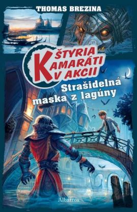 Štyria kamaráti v akcii - Strašidelná maska z lagúny