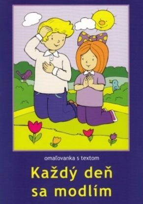 Každý deň sa modlím - omaľovanka s textom