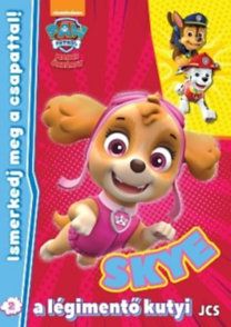 Mancs Őrjárat - Ismerkedj meg a csapattal! 2. - Skye, a légimentő kutyi