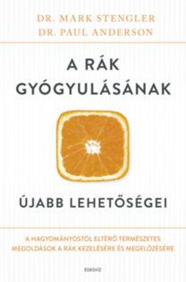 A rák gyógyulásának újabb lehetőségei