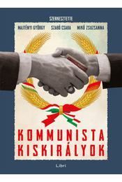 Kommunista kiskirályok