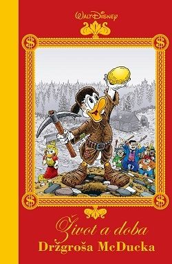 Disney - Život a doba Držgroša McDucka