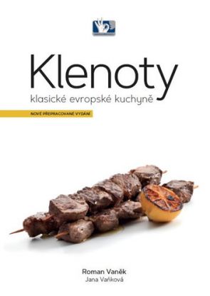 Klenoty klasické evropské kuchyně 4. vydání