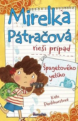Mirelka Pátračová rieší prípad 5 Špagetového yetiho