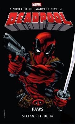 Marvel novels Deadpool Paws